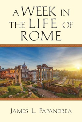 Week In The Life Of Rome, A (Paperback)