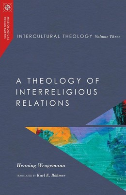 Intercultural Theology, Volume 3 (Hard Cover)