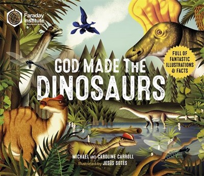 God Made the Dinosaurs (Paperback)