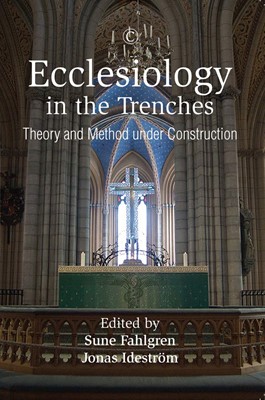 Ecclesiology in the Trenches (Paperback)