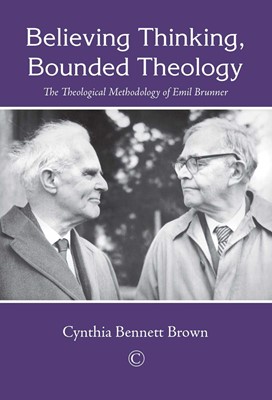 Believing Thinking, Bounded Theology (Paperback)