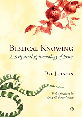 Biblical Knowing (Paperback)