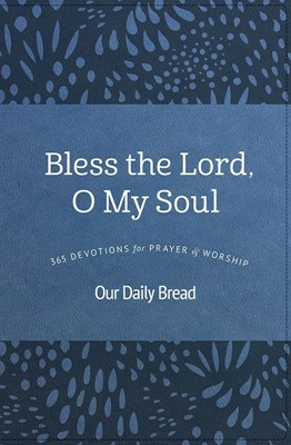 Bless the Lord, O My Soul (Paperback)