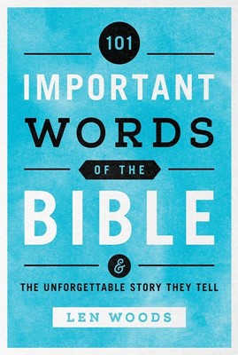 101 Important Words of the Bible (Paperback)