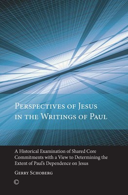 Perspectives of Jesus in the Writings of Paul (Paperback)