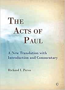 The Acts of Paul (Paperback)