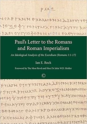 Paul's Letter to the Romans and Roman Imperialism (Paperback)