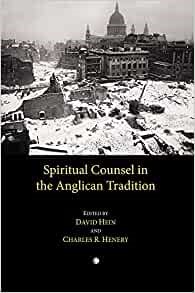Spiritual Counsel in the Anglican Tradition (Paperback)