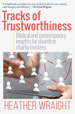 Tracks of Trustworthiness (Paperback)