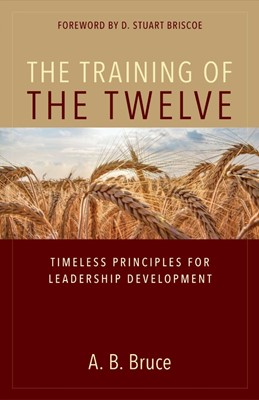 The Training of the Twelve (Paperback)