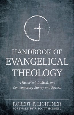 Handbook of Evangelical Theology (Paperback)