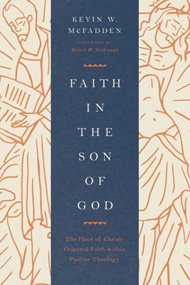 Faith in the Son of God (Paperback)