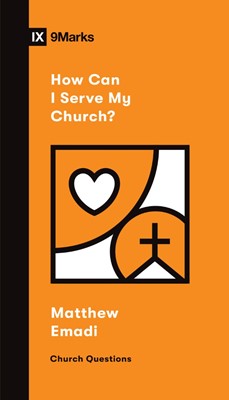 How Can I Serve My Church? (Paperback)