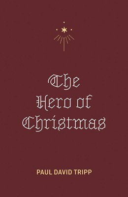 Hero of Christmas, The (Pack of 25) (Pamphlet)