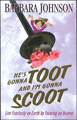 He's Gonna Toot And I'm Gonna Scoot (Paperback)