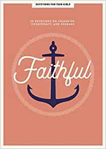 Faithful - Teen Girls' Devotional (Paperback)