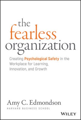 The Fearless Organization (Hard Cover)