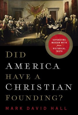 Did America Have a Christian Founding? (Paperback)