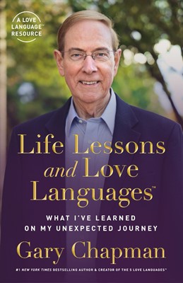 Life Lessons and Love Languages (Paperback)