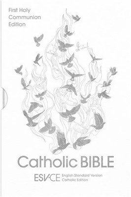 ESV-CE Catholic Bible, Anglicized First Communion Edition (Hard Cover)