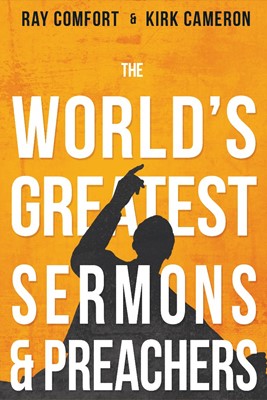 The World's Greatest Sermons & Preachers (Paperback)