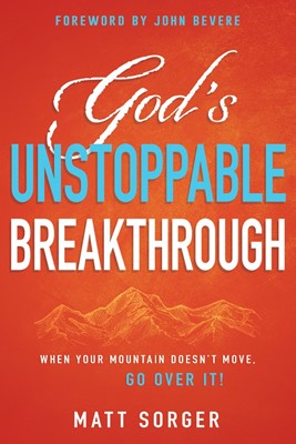 God's Unstoppable Breakthrough (Paperback)