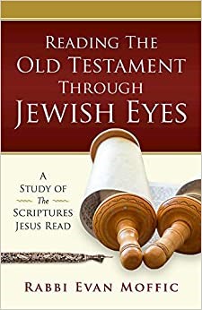 Reading the Old Testament Through Jewish Eyes (Paperback)