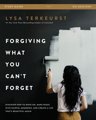 Forgiving What You Can't Forget Study Guide (Paperback)