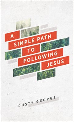Simple Path to Following Jesus, A (Paperback)