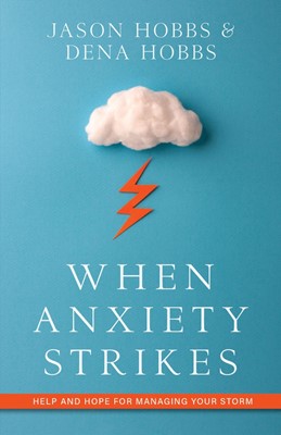 When Anxiety Strikes (Paperback)