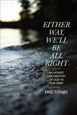 Either Way, We’ll Be All Right (Paperback)