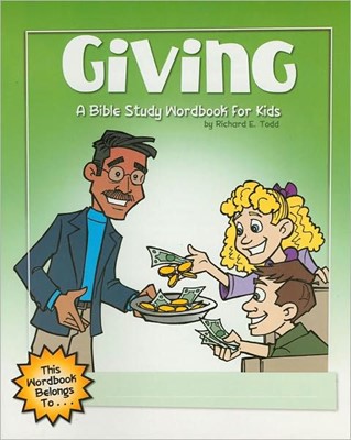 Giving: A Bible Study Wordbook For Kids (Paperback)