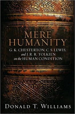 Mere Humanity (Paperback)