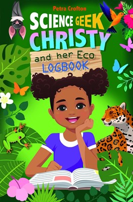 Science Geek Christy and Her Eco-Logbook (Paperback)