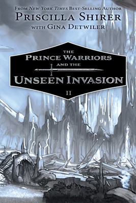 The Prince Warriors and the Unseen Realm (Paperback)