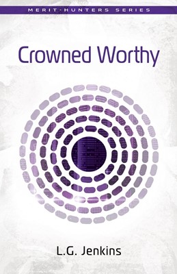 Crowned Worthy (Paperback)