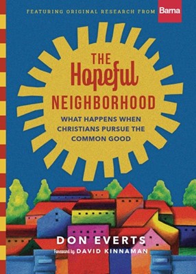 The Hopeful Neighborhood (Hard Cover)