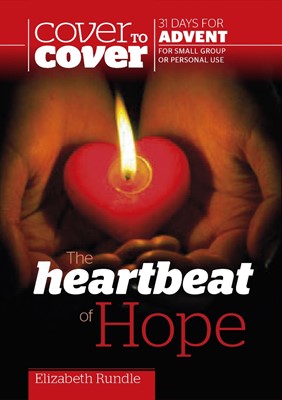 Cover to Cover Advent: Heartbeat Of Hope (Paperback)