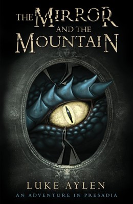 The Mirror and the Mountain (Paperback)
