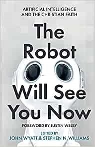 The Robot Will See You Now (Paperback)