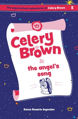 Celery Brown and the Angel's Song (Paperback)