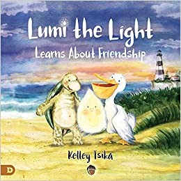 Lumi the Light Learns About Friendship (Hard Cover)