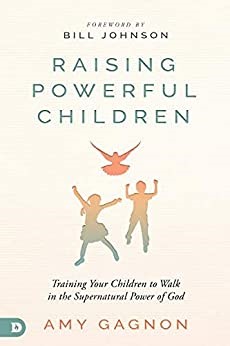 Raising Powerful Children (Paperback)