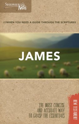 Shepherd's Notes: James (Paperback)