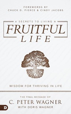 6 Secrets to Living a Fruitful Life (Paperback)