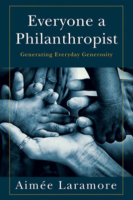 Everyone a Philanthropist (Paperback)