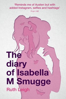 The Diary of Isabella M Smugge (Paperback)
