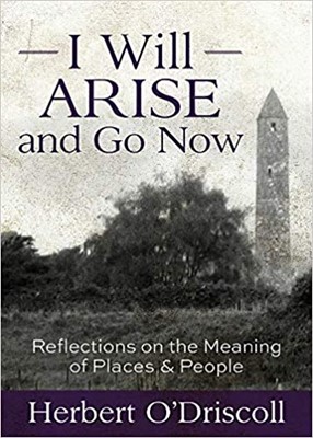 I Will Arise and Go Now (Paperback)