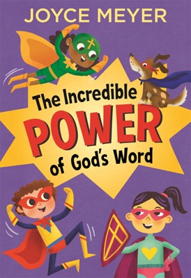 The Incredible Power of God's Word (Hard Cover)