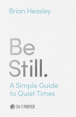 Be Still (Paperback)